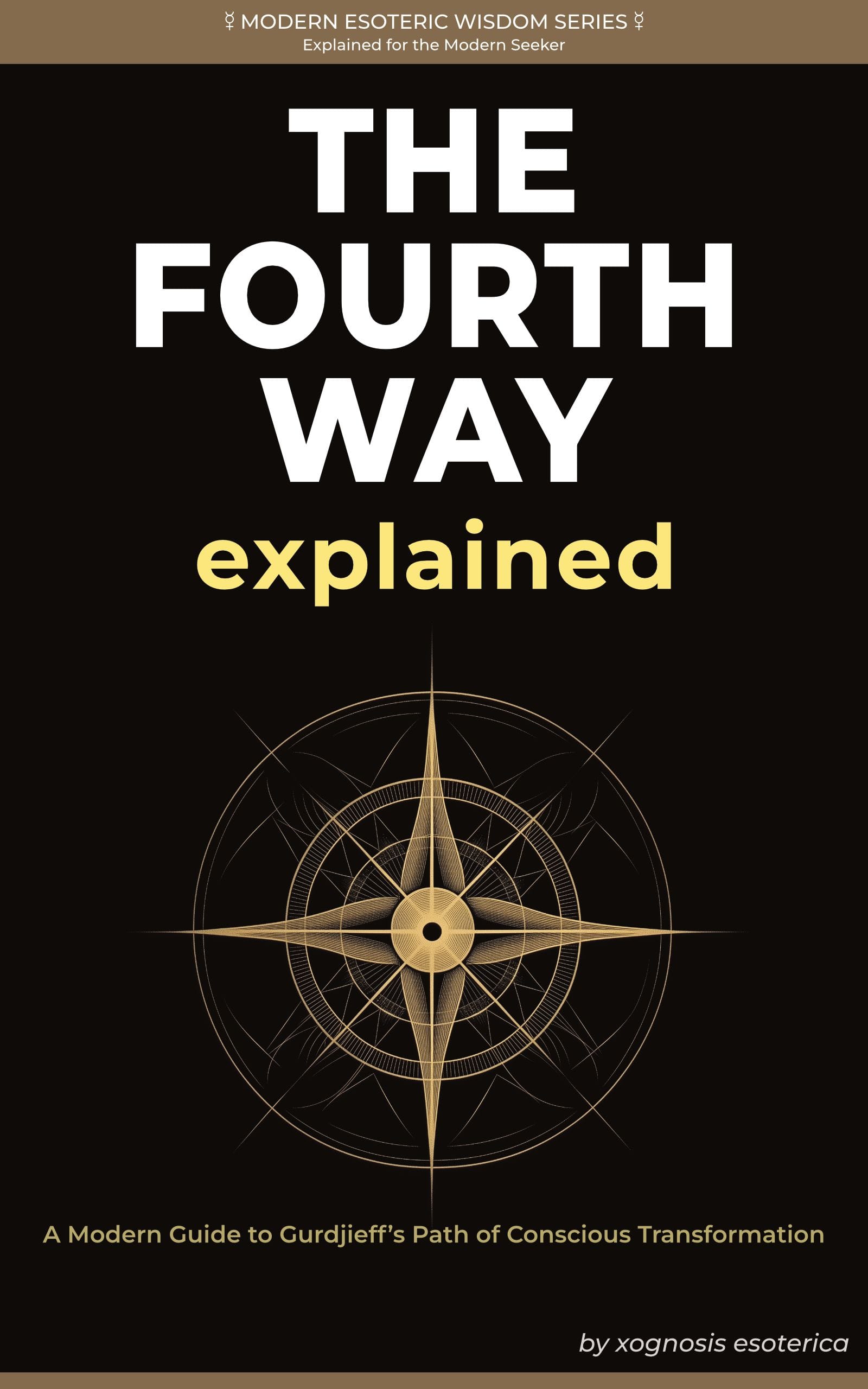 The Fourth Way Explained cover