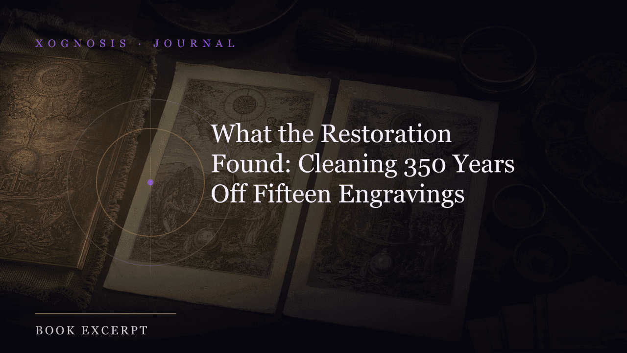 What the Restoration Found: Cleaning 350 Years Off Fifteen Engravings (Xognosis Journal cover)