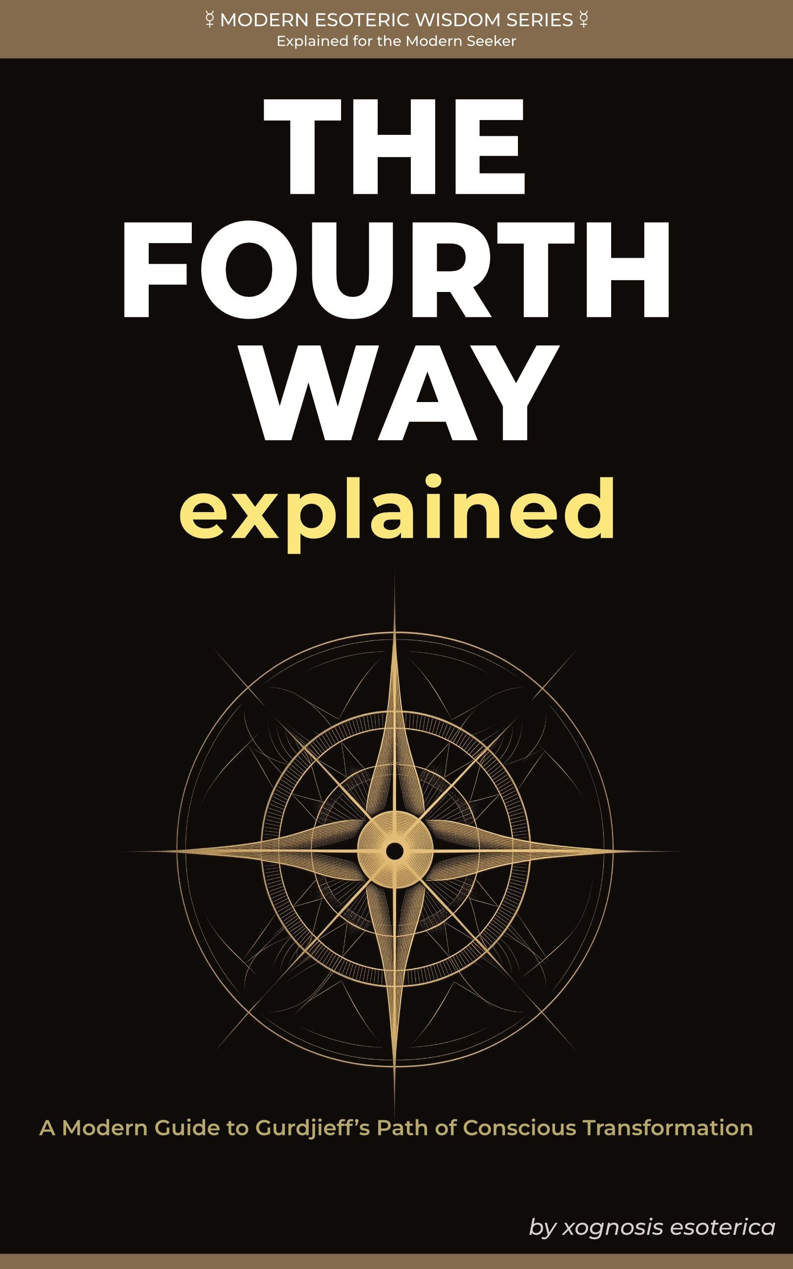 The Fourth Way Explained cover