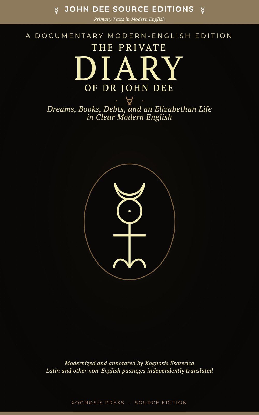 Front cover of The Private Diary of Dr John Dee by John Dee, Xognosis Press edition